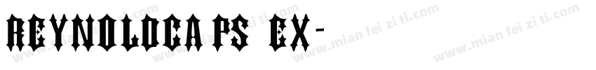 ReynoldCaps Ex字体转换